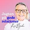 Jagten på gode relationer