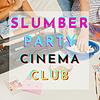 Slumber Party Cinema Club okładka