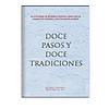 Estudio 12 Tradiciones de Alcohólicos Anónimos