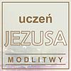 MODLITWY - Uczeń Jezusa