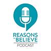 Reasons to Believe Podcast