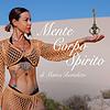 Marica Bortoletto Podcast 🔑Mente Corpo Spirito portada