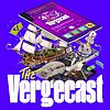 The Vergecast portada