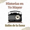 Historias en Yo Mayor:  salón de la fama