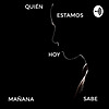 Hoy estamos, mañana quién sabe. portada