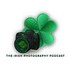 The Irish Photography Podcast