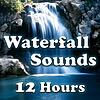 Waterfall Sounds - 12 Hours ปก
