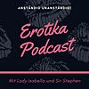 Erotika - the hot Podcast