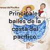 Principales bailes de la costa del pacífico portada
