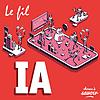 Le fil IA
