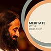 Meditate with Gurudev - The Art of Living