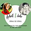 Arbeit & Liebe - Alles ist Alles