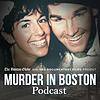 Murder in Boston Podcast