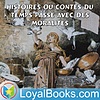 Histoires ou Contes du temps passé avec des moralités by Charles Perrault