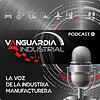 La Voz de la Industria Manufacturera