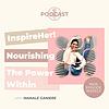 InspireHER! Nourishing Your Power Within