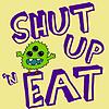 Shut Up 'n Eat корица