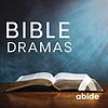 Abide Bible Dramas