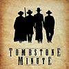 Tombstone Minute