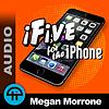 iFive for the iPhone (Audio)