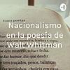 Nacionalismo en la poesía de Walt Whitman