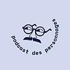 Podcast des personnages