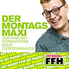 Der Montags-Maxi