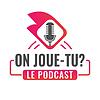 On Joue-Tu?, le Podcast des Jeux de Société cover