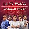 La Polémica de Caracol Radio