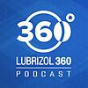 Lubrizol 360 Podcast