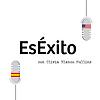 Es Éxito Podcast