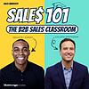 Sales 101: The B2B Sales Classroom portada