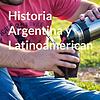 Historia Argentina y Latinoamericana