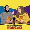 Mejor En Español Podcast