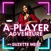 The A-Player Adventure