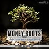 Money Roots