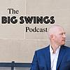 The Big Swings Podcast