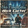 Nick Carter, Master Detective - Old Time Radio cover