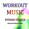 Workout Music - Fitness Trance