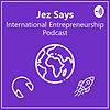 Jez Says - International Entrepreneurship copertă