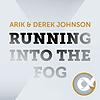 Running Into The Fog