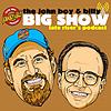 The John Boy & Billy Big Show
