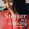 Sterker na je scheiding Podcast portada
