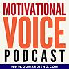 The Motivational Voice Podcast | Motivation, Resilience and Life Skills