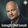 Laugh Out Loud from CBC Radio