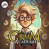 La Grimm Académie (Histoires pour enfants)