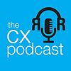 The CX Podcast R&R