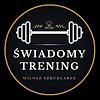 🏋🏻 Świadomy Trening - Zdrowy styl życia, czyli o ruchu, diecie i zdrowiu (Miłosz Szkudlarek)