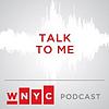 Talk to Me from WNYC