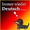 Immer wieder Deutsch | Learn German (B1 - B2 Intermediate) couverture